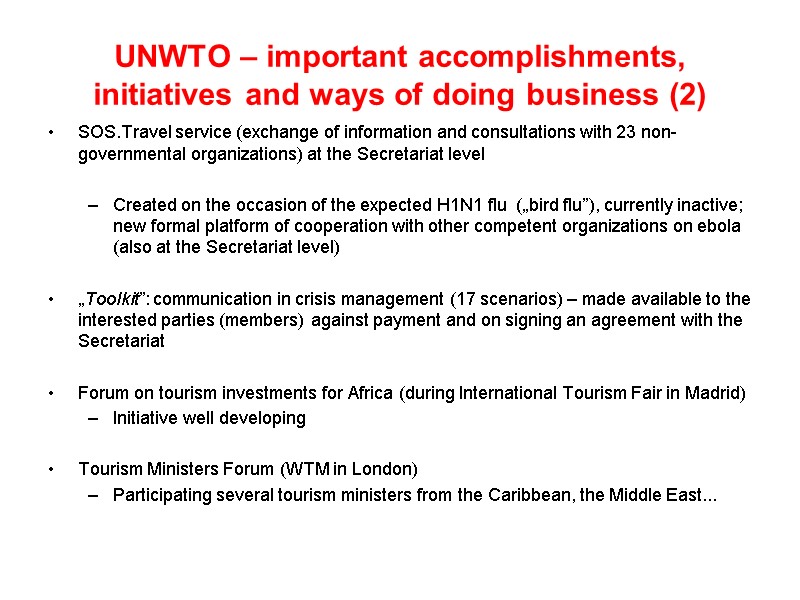 UNWTO – important accomplishments, initiatives and ways of doing business (2) SOS.Travel service (exchange
